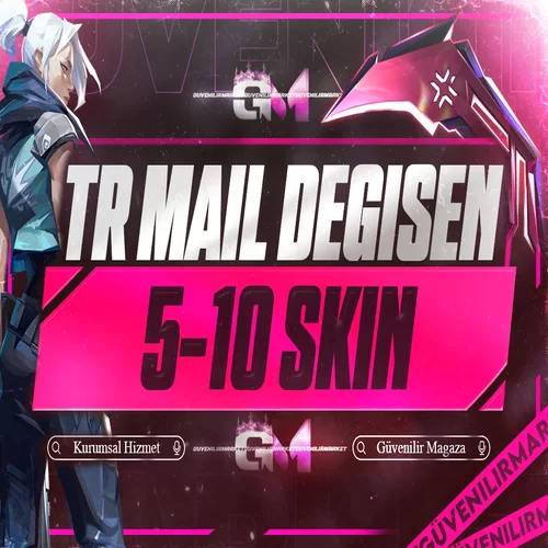 Valorant 5-10 Skin TR Mail Değişen